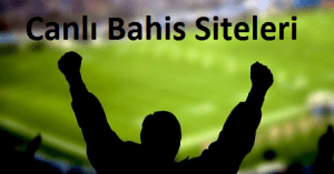 Canlı bahis siteleri